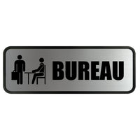 Cosco - Panneau Bureau finition métal brossé 3 po x 9 po usage intérieur, texte français-Ce panneau Bureau comprend un texte en français pour identifier clairement les espaces aux employés et visiteurs francophones