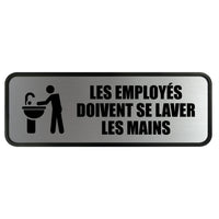 Cosco - Panneau Les employés doivent se laver les mains finition métal brossé 3 po x 9 po usage intérieur, texte français-Ce panneau Les employés doivent se laver les mains comprend un texte en français pour communiquer clairement les exigences d’hygiène aux employés francophones