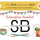 Les Éditions de l'Homme - Calendrier Familial Salut Bonjour 2027 - 17 mois-850 autocollants pour marquer les activités et événements du quotidien. Ce sont les mêmes motifs pratiques de l’édition précédente, mais dans des couleurs renouvelées.