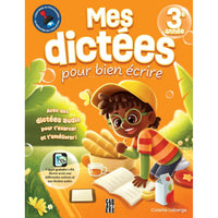 Caractère - Mes dictées pour bien écrire 3e année - Français-Offre En Plus D’Un Corrigé Détaillé Et Détachable