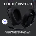 Logitech G535 LIGHTSPEED Casque gaming sans fil - Noir-Le casque G535 est certifié Discord et vous garantit des performances d’une clarté exceptionnelle en termes de communication grâce à un son incroyable et des voix nettes