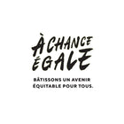 À chance égale, don de 1 $-À chance égale - Garantissons un avenir équitable pour tous
