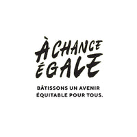 À chance égale, don de 1 $-À chance égale - Garantissons un avenir équitable pour tous