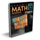Dynamic Math - Cahier d'exercices, C.-B., 12e année-Créé par des professeurs de mathématiques canadiens