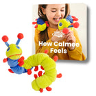 The Calm Caterpillar - Calmee la chenille et comment se sent Calmee-Calmee, l'outil de respiration en peluche douce, permet aux enfants de vivre une expérience sensorielle tout en pratiquant la respiration