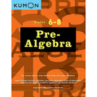 Éditions Kumon - Cahiers d'exercices pédagogiques pour enfants, Pre-Algebra, 7e - 8e année-L'éducation des enfants
